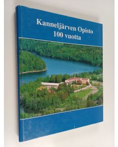 Kirjailijan Teuvo Moisio käytetty kirja Kanneljärven opisto 100 vuotta