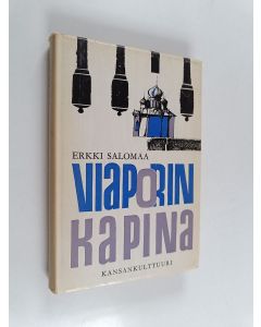 Kirjailijan Erkki Salomaa käytetty kirja Viaporin kapina