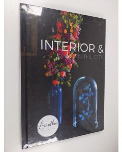 käytetty kirja Interiors & in the City : Lisianthus (lukematon)