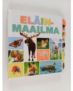 Kirjailijan Anette Helle käytetty kirja Eläinmaailma