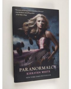 Kirjailijan Kiersten White käytetty kirja Paranormalcy