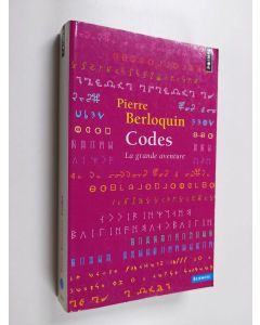 Kirjailijan Pierre Berloquin käytetty kirja Codes - La grande aventure