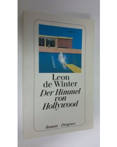Kirjailijan Leon de Winter käytetty kirja Der Himmel von Hollywood : Roman