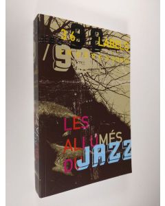 käytetty kirja 36 labels independants 98/99 : les allumes du Jazz (ERINOMAINEN)
