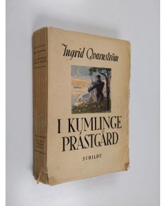 Kirjailijan Ingrid Qvarnström käytetty kirja I Kumlinge prästgård : en krönika från 1700-talets Åland