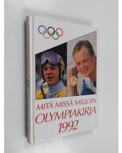 Tekijän Risto Rantala  käytetty kirja Olympiakirja 1992