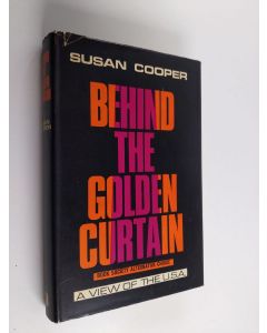 Kirjailijan Susan Cooper käytetty kirja Behind the Golden Curtain - A View of the U.S.A.