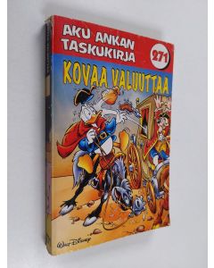 Kirjailijan Walt Disney käytetty kirja Kovaa valuuttaa