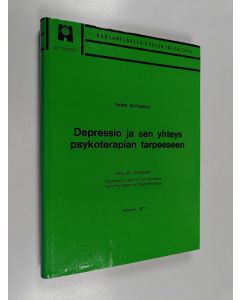 Kirjailijan Raimo Raitasalo käytetty kirja Depressio ja sen yhteys psykoterapian tarpeeseen = Depression and its connections with the need for psychotherapy