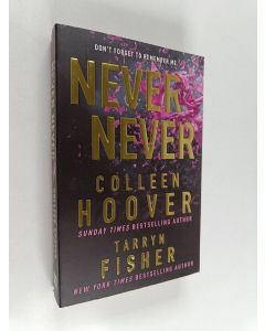 Kirjailijan Colleen Hoover käytetty kirja Never never