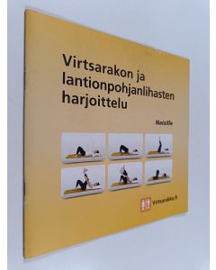 käytetty teos virtsarakon ja lantionpohjanlihasten harjoittelu