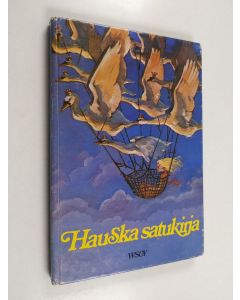 Tekijän Tyyni Tuulio  käytetty kirja Hauska satukirja
