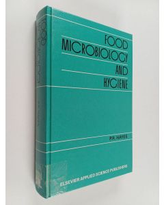 Kirjailijan P. R. Hayes käytetty kirja Food microbiology and hygiene