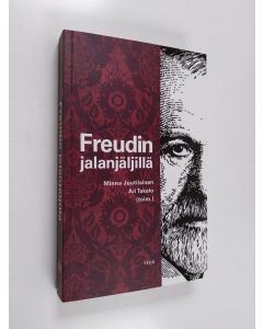Kirjailijan Ari Takalo & Minna Juutilainen käytetty kirja Freudin jalanjäljillä
