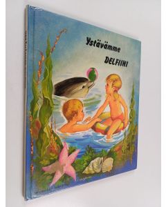 Kirjailijan J. Lagarde käytetty kirja Ystävämme delfiini