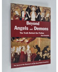 Kirjailijan René Chandelle käytetty kirja Beyond Angels and Demons - The Truth Behind the Fiction