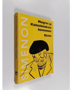 Kirjailijan Georges Simenon käytetty kirja Maigret ja kaitselmuksen hevosmies