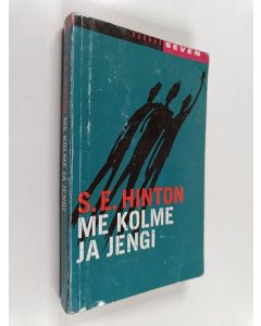 Kirjailijan S. E. Hinton käytetty kirja Me kolme ja jengi