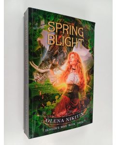 Kirjailijan Olena Nikitin käytetty kirja Spring Blight