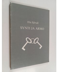 Kirjailijan Elis Sjövall käytetty kirja Synti ja armo : kirjoituksia Zions missionstidning -lehdessä 1950-81