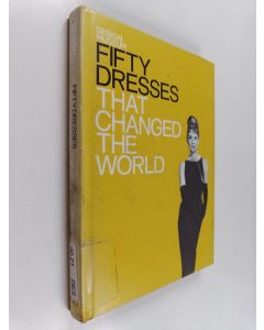 käytetty kirja Fifty dresses that changed the world