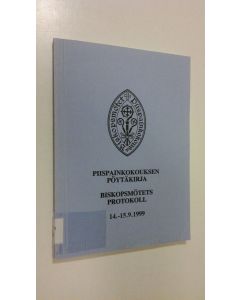 käytetty kirja Piispainkokouksen pöytäkirja 14.-15.9.1999
