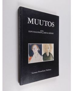 käytetty kirja Muutos - Suomen Filosofisen Yhdistyksen Helsingissä 14.-15.1.1988 järjestämän kollokvion esitelmät