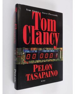 Kirjailijan Tom Clancy & Steve Pieczenik käytetty kirja Pelon tasapaino