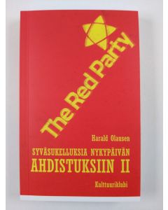 Kirjailijan Harald Olausen uusi kirja Syväsukelluksia nykypäivän ahdistuksiin II Esseitä (UUSI)