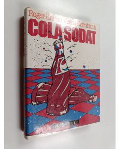 Kirjailijan Jesse Kornbluth & Roger Enrico käytetty kirja Cola-sodat