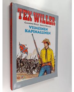 Kirjailijan Claudio Nizzi & Colin Wilson käytetty kirja Viimeinen kapinallinen