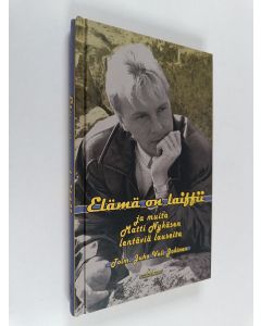 Kirjailijan Matti Nykänen käytetty kirja Elämä on laiffii ja muita Matti Nykäsen lentäviä lauseita