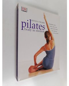 Kirjailijan Alycea Ungaro käytetty kirja Pilates: Body in Motion