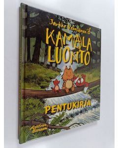 Kirjailijan Jarkko Vehniäinen käytetty kirja Kamala luonto : pentukirja