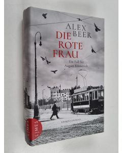 Kirjailijan Alex Beer käytetty kirja Die rote Frau - Ein Fall für August Emmerich - Kriminalroman