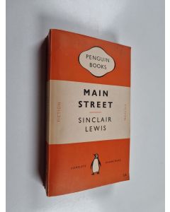 Kirjailijan Sinclair Lewis käytetty kirja Main Street : The Story of Carol Kennicott
