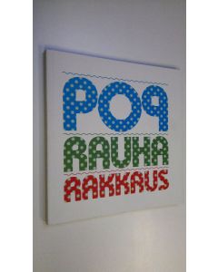 Tekijän Maija-Riitta ym. Kallio  käytetty kirja Pop - rauha - rakkaus : 1960- ja 70-lukujen elämää ja ilmiöitä