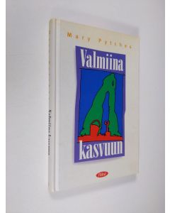 Kirjailijan Mary Pytches käytetty kirja Valmiina kasvuun