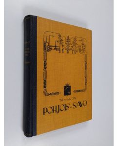 käytetty kirja Tämä on Pohjois-Savo