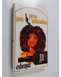 Kirjailijan Charles Exbrayat käytetty kirja Pois pyssy punatukka