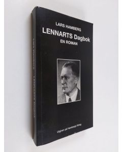 Kirjailijan Lars Hamberg käytetty kirja Lennarts dagbok : en faktarik men fingerad biografi