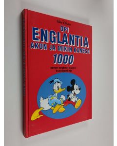 Kirjailijan Walt Disney käytetty kirja Opi englantia Akun ja Mikin kanssa