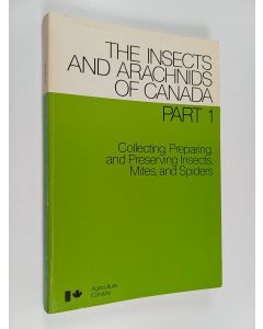 käytetty kirja Collecting, Preparing, and Preserving Insects, Mites, and Spiders