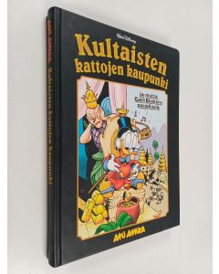 käytetty kirja Kultaisten kattojen kaupunki ja muita Carl Barksin sarjakuvia
