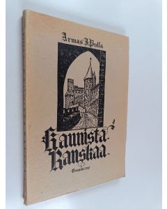 Kirjailijan Armas J. Pulla käytetty kirja Kaunista Ranskaa