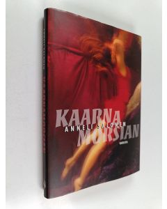 Kirjailijan Anneli Salonen käytetty kirja Kaarnamorsian