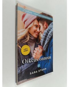 Kirjailijan Sara Storm käytetty kirja Oikeus onneen
