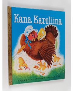 Kirjailijan J. P. Miller käytetty kirja Kana Karoliina