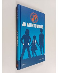 Kirjailijan Tytti Salo käytetty kirja JP ja murtovaras