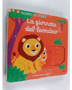 Kirjailijan Nathalie Choux käytetty kirja La giornata del leoncino